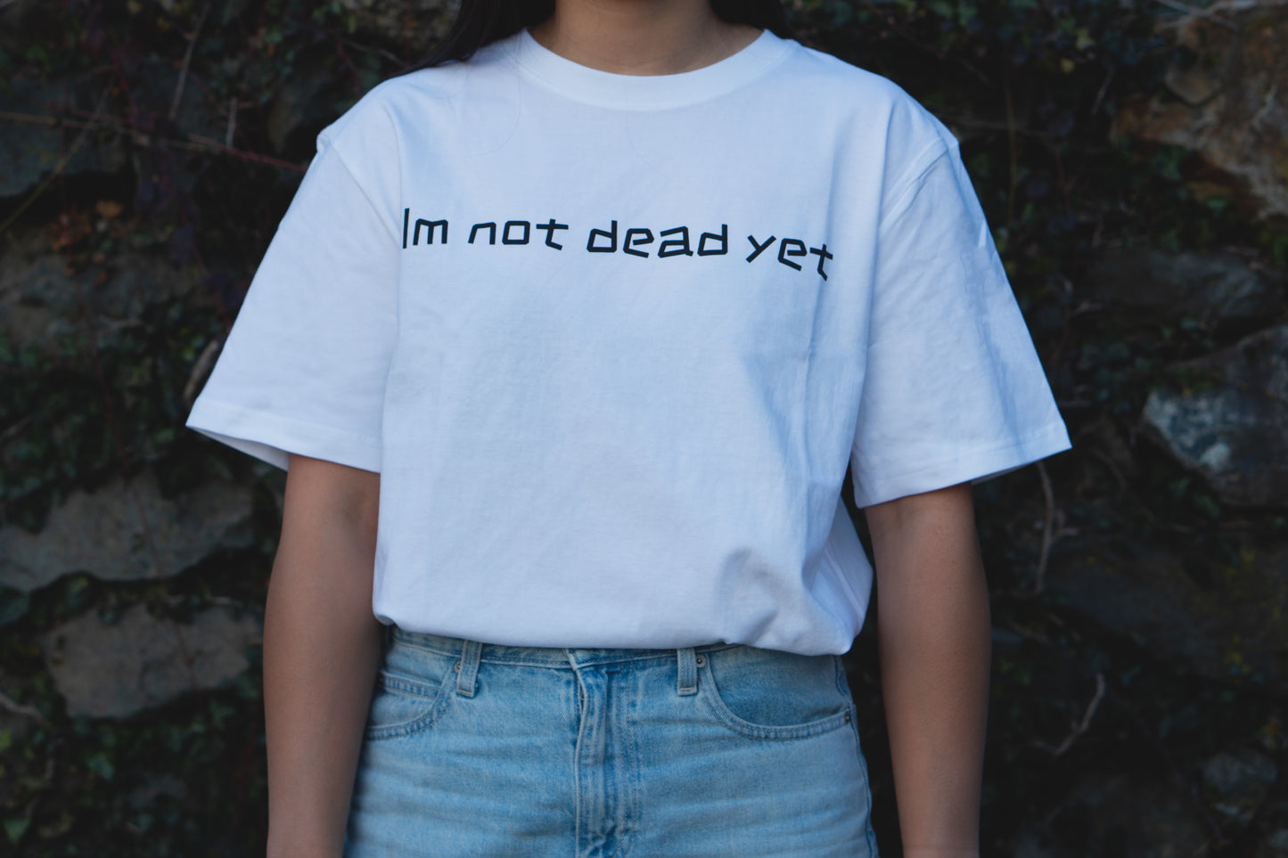 I'm Not Dead Yet Tee