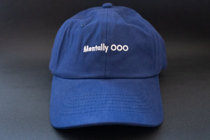 Mentally OOO Cap